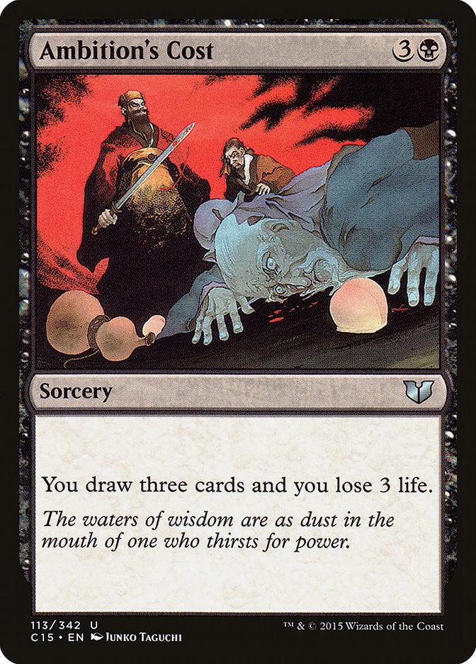 Ambition's Cost [Commander 2015] - Rocket TCG