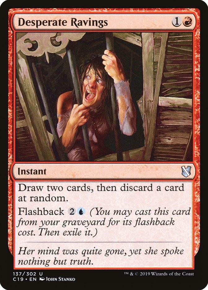 Desperate Ravings [Commander 2019] - Rocket TCG