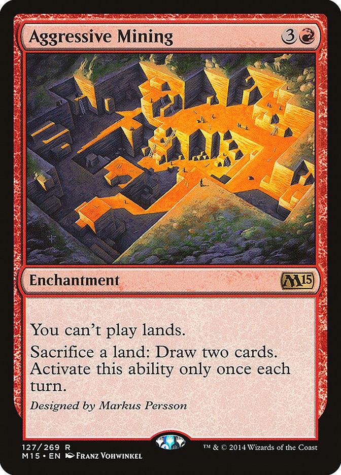 Aggressive Mining [Magic 2015] - Rocket TCG