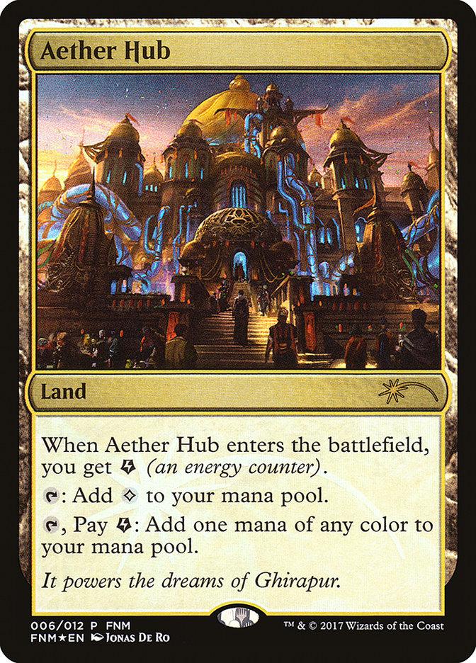 Aether Hub [Friday Night Magic 2017] - Rocket TCG