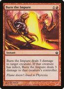 Burn the Impure [Mirrodin Besieged] - Rocket TCG