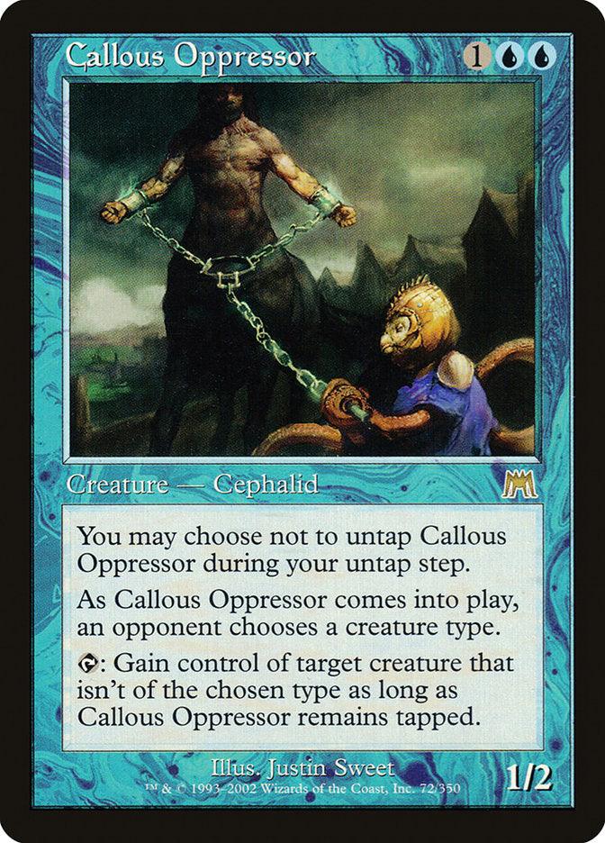 Callous Oppressor [Onslaught] - Rocket TCG