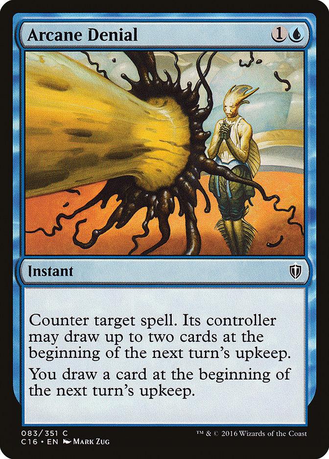 Arcane Denial [Commander 2016] - Rocket TCG