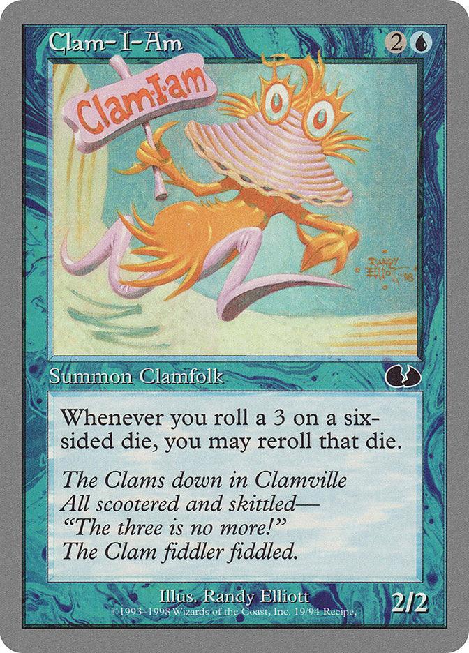 Clam-I-Am [Unglued] - Rocket TCG
