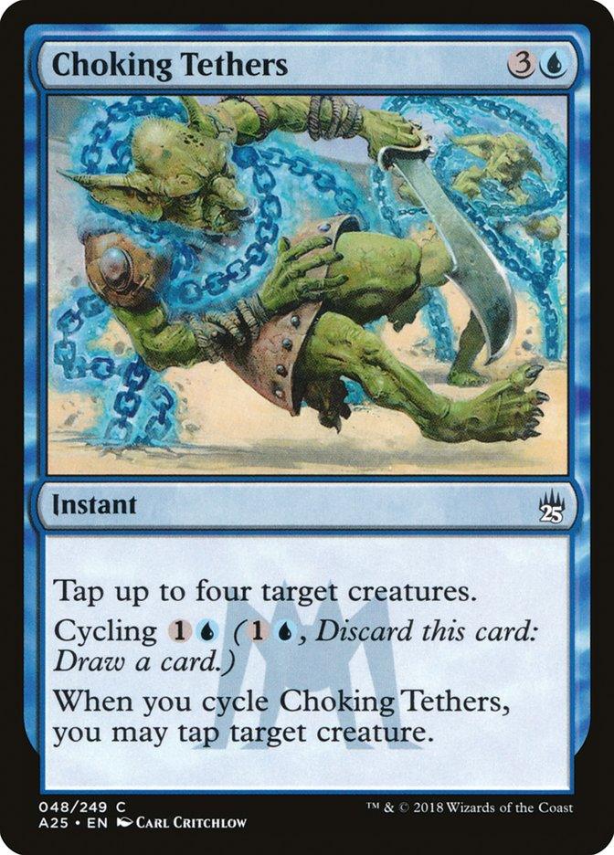 Choking Tethers [Masters 25] - Rocket TCG