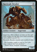 Barricade Breaker [Aether Revolt] - Rocket TCG