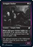 Arrogant Outlaw [Innistrad: Double Feature] - Rocket TCG