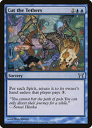 Cut the Tethers [Champions of Kamigawa] - Rocket TCG