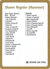 1996 Shawn "Hammer" Regnier Decklist Card [World Championship Decks] - Rocket TCG