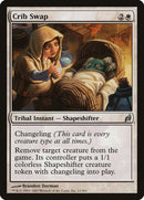 Crib Swap [Lorwyn] - Rocket TCG