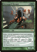 Deranged Hermit [Judge Gift Cards 2004] - Rocket TCG
