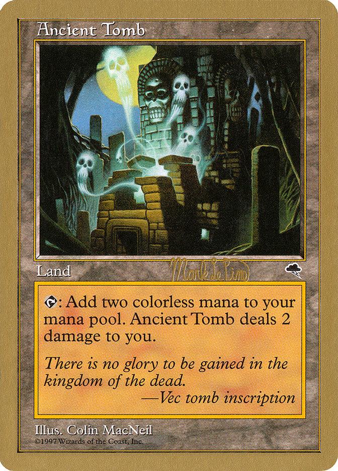 Ancient Tomb (Mark Le Pine) [World Championship Decks 1999] - Rocket TCG