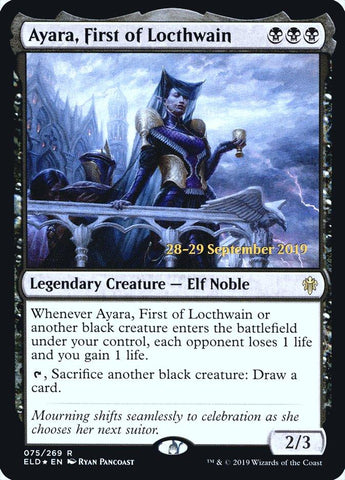 Ayara, First of Locthwain [Throne of Eldraine Prerelease Promos] - Rocket TCG