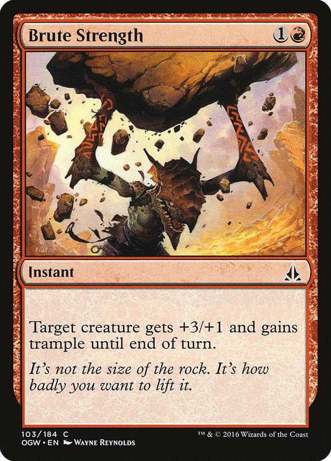 Brute Strength [Oath of the Gatewatch] - Rocket TCG