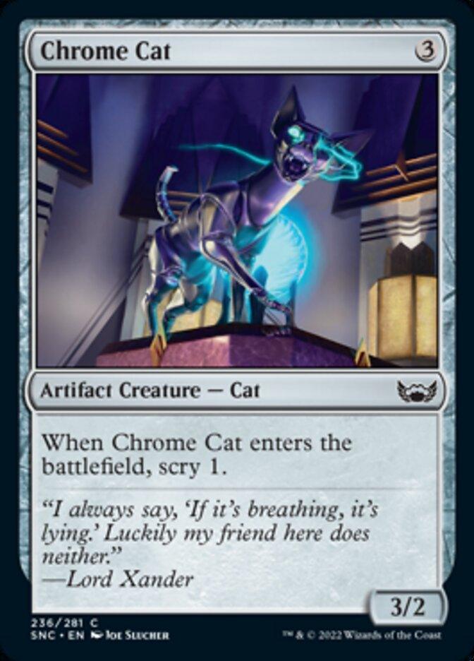 Chrome Cat [Streets of New Capenna] - Rocket TCG