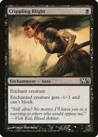 Crippling Blight [Magic 2013] - Rocket TCG