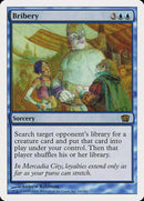 Bribery [Eighth Edition] - Rocket TCG