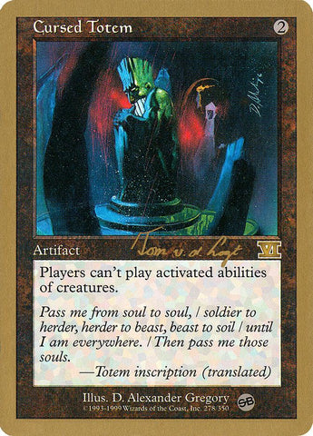 Cursed Totem (Tom van de Logt) (SB) [World Championship Decks 2000] - Rocket TCG