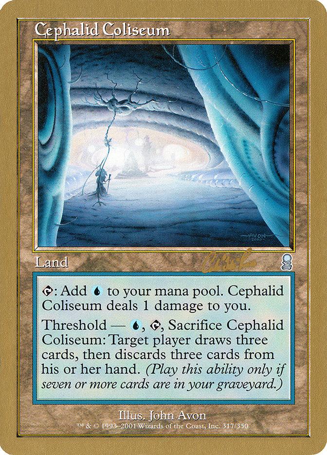 Cephalid Coliseum (Carlos Romao) [World Championship Decks 2002] - Rocket TCG