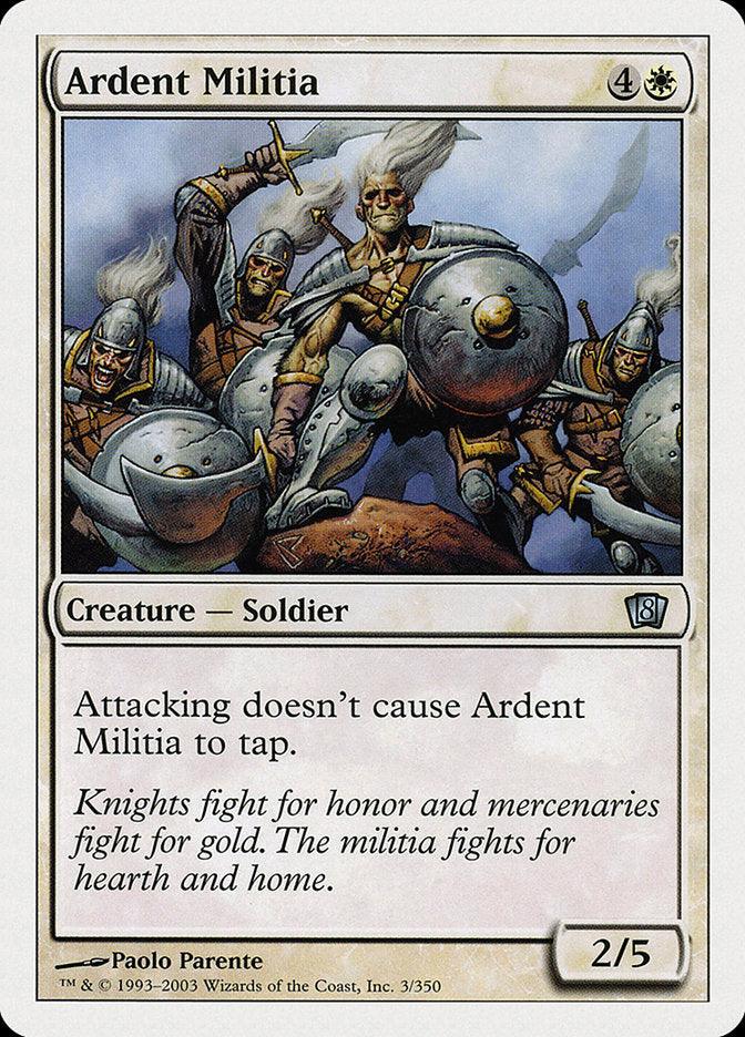 Ardent Militia [Eighth Edition] - Rocket TCG