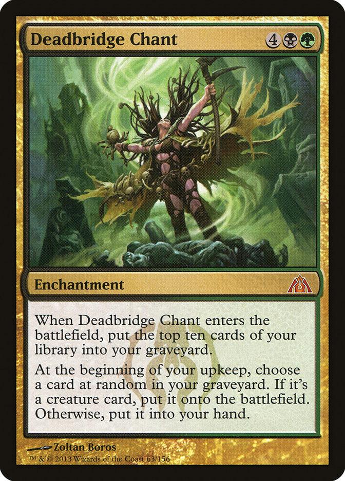 Deadbridge Chant [Dragon's Maze] - Rocket TCG