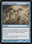Consign to Dream [Shadowmoor] - Rocket TCG